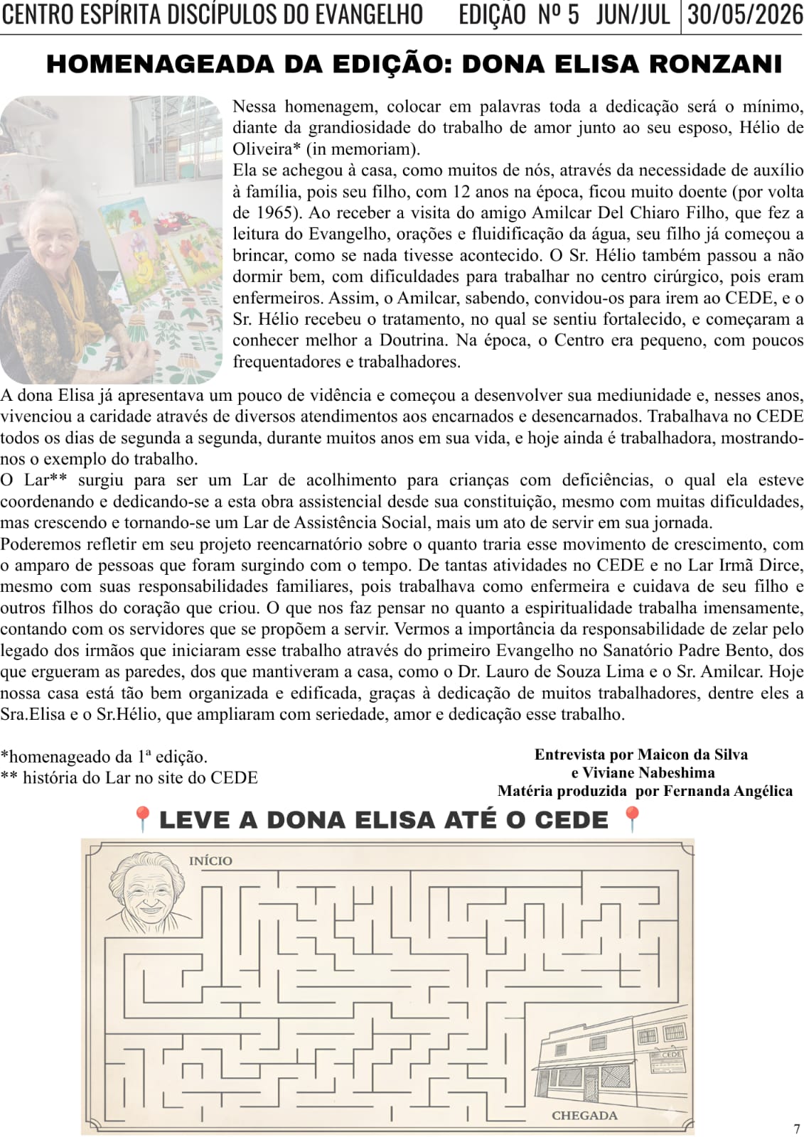 Homenageada da edição: Da. Elisa Ronzani / passatempo